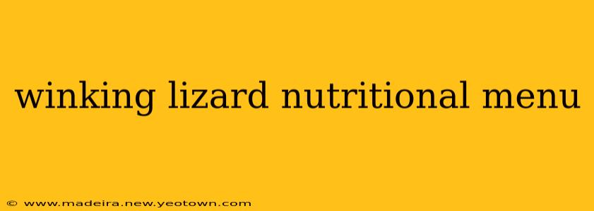 winking lizard nutritional menu