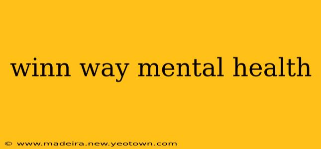 winn way mental health