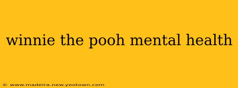 winnie the pooh mental health