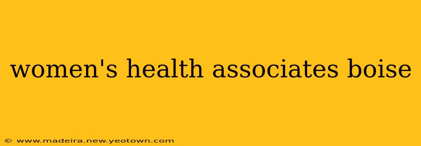 women's health associates boise