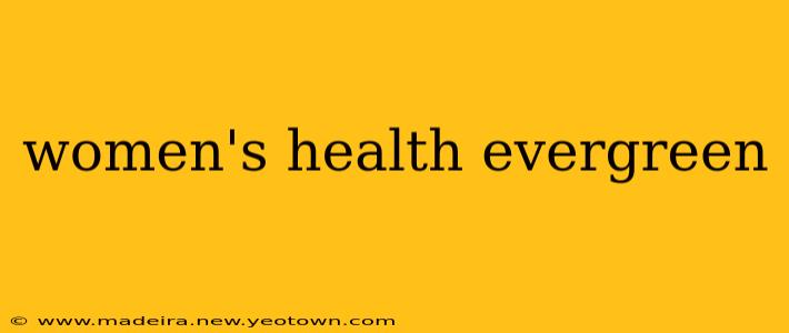 women's health evergreen