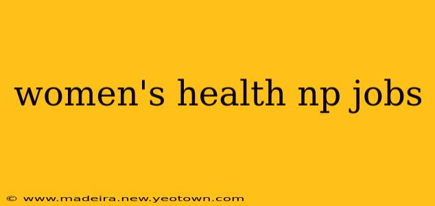 women's health np jobs