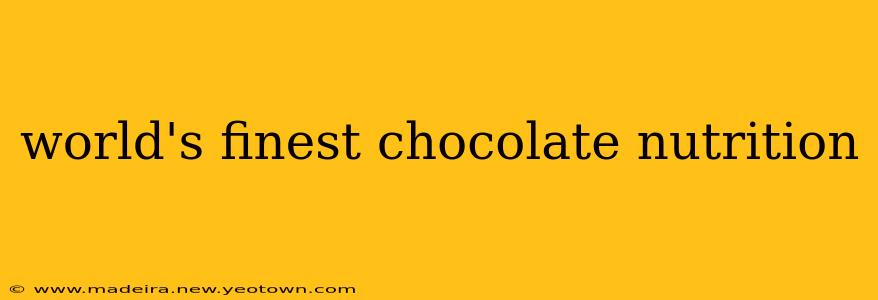 world's finest chocolate nutrition