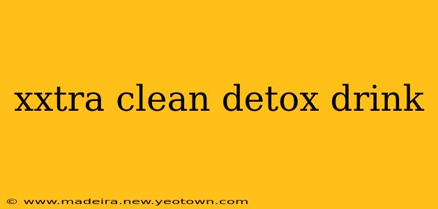 xxtra clean detox drink