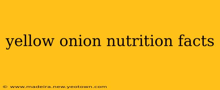 yellow onion nutrition facts