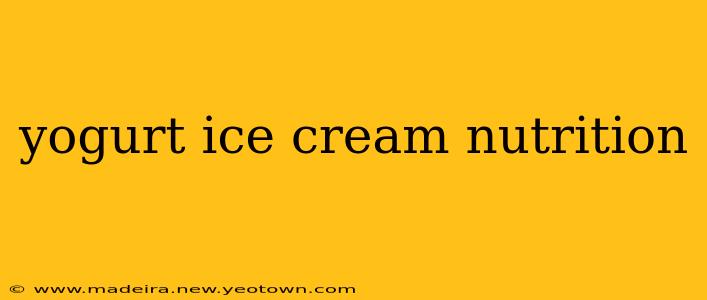 yogurt ice cream nutrition