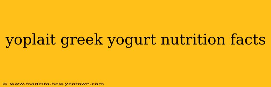 yoplait greek yogurt nutrition facts