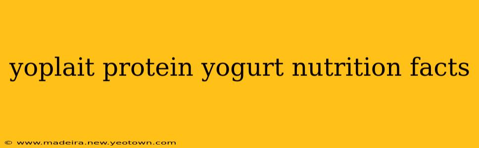 yoplait protein yogurt nutrition facts
