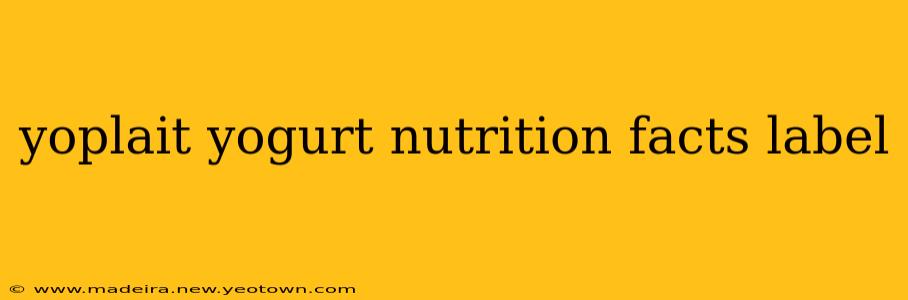 yoplait yogurt nutrition facts label