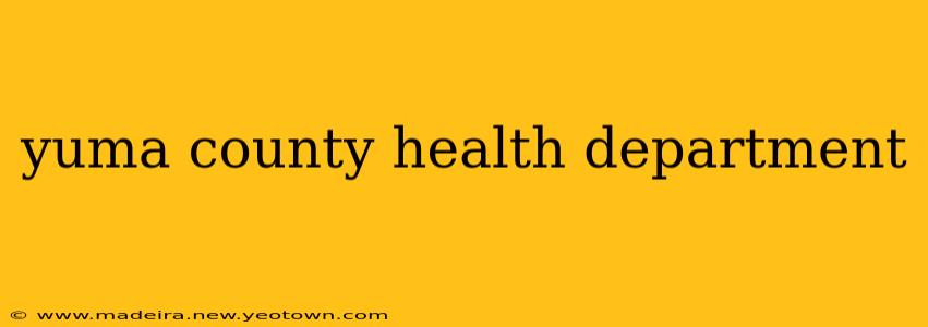 yuma county health department