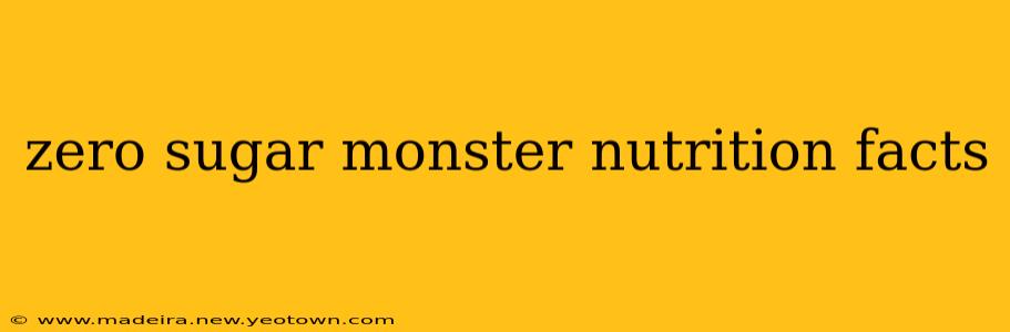 zero sugar monster nutrition facts