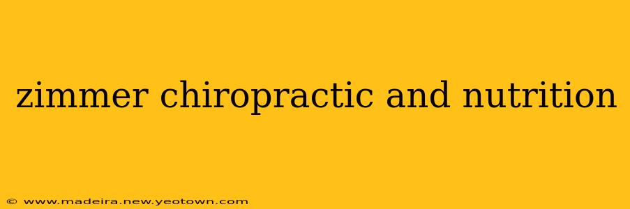 zimmer chiropractic and nutrition