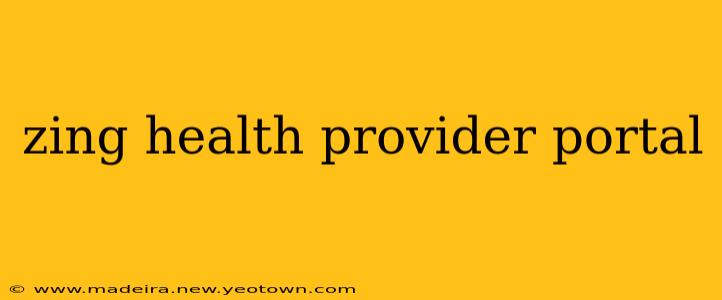 zing health provider portal
