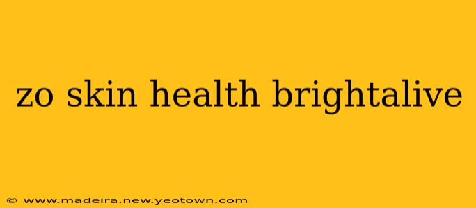 zo skin health brightalive