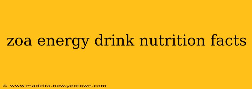 zoa energy drink nutrition facts