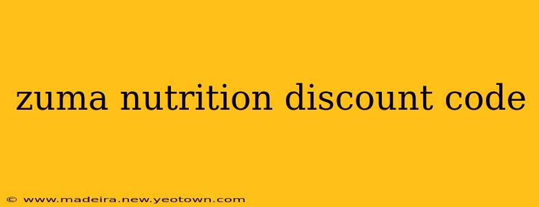 zuma nutrition discount code